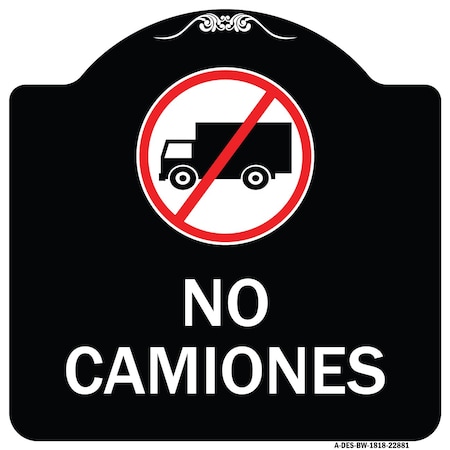 Signmission Spanish Traffic No Camiones No Trucks W/ Graphic Heavy-Gauge Aluminum Sign, 18" x 18", BW-1818-22881 A-DES-BW-1818-22881